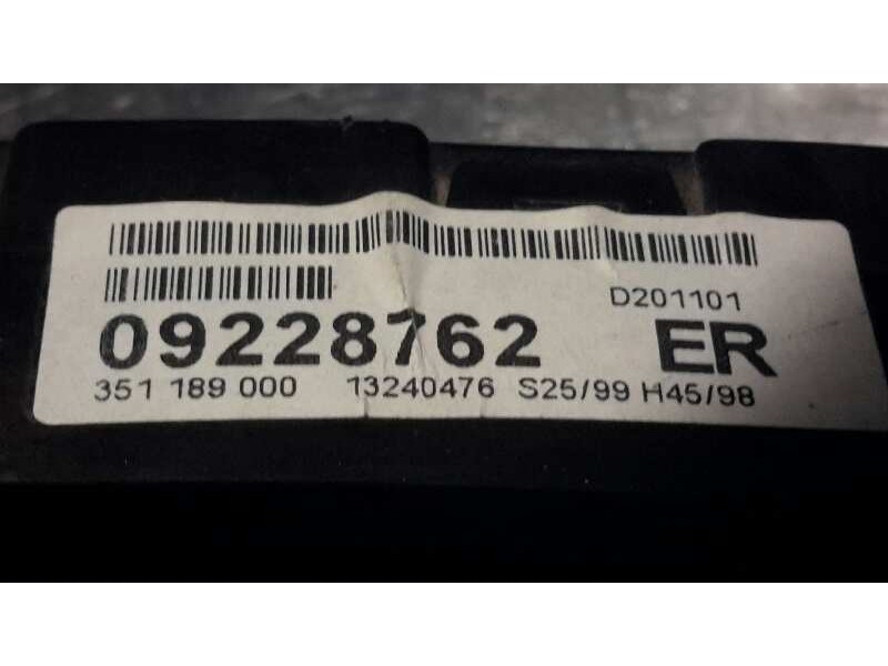 Recambio de cuadro instrumentos para opel zafira a referencia OEM IAM 09228762ER  351189000