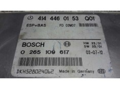 Recambio de centralita esp para mercedes-benz vaneo (w414) furgoneta compacta 1.6 cat referencia OEM IAM 0265109617  4144460153Q 2